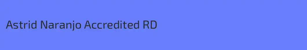 Astrid Naranjo Accredited RD 